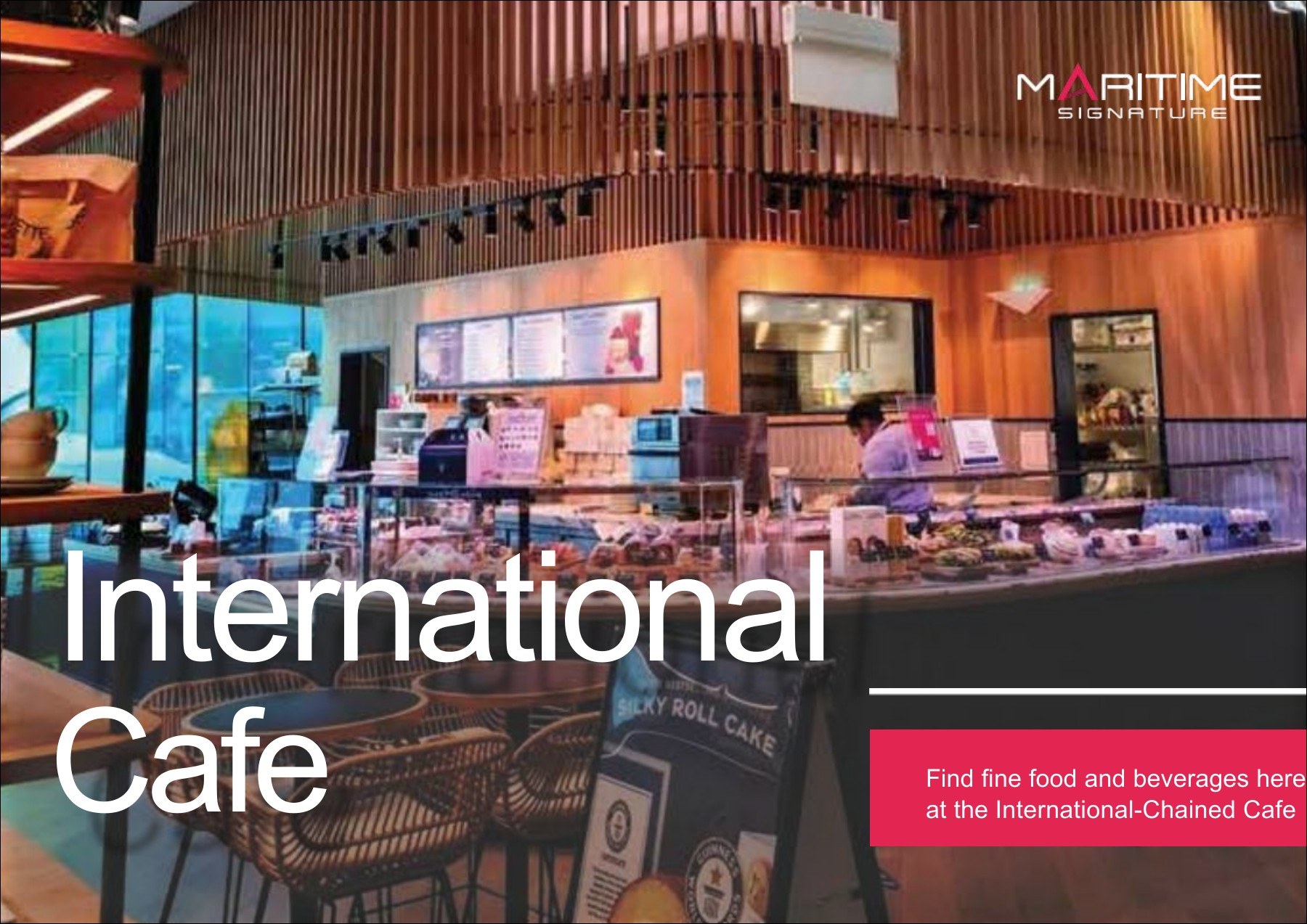 Maritime Signature — International café