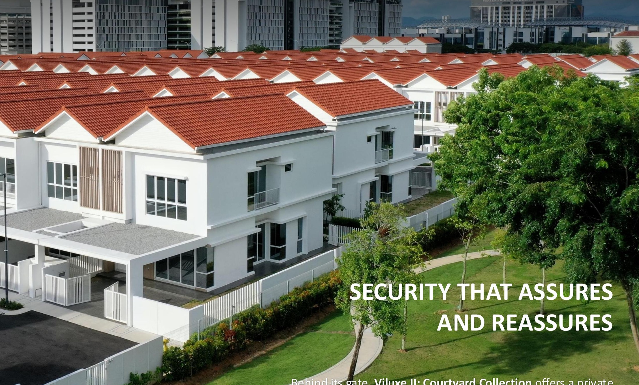 Viluxe 2 Courtyard Collection — Security and arrival frontage